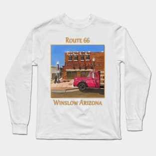 Corner in Winslow Arizona, Route 66, Eagles song Take it Easy Long Sleeve T-Shirt